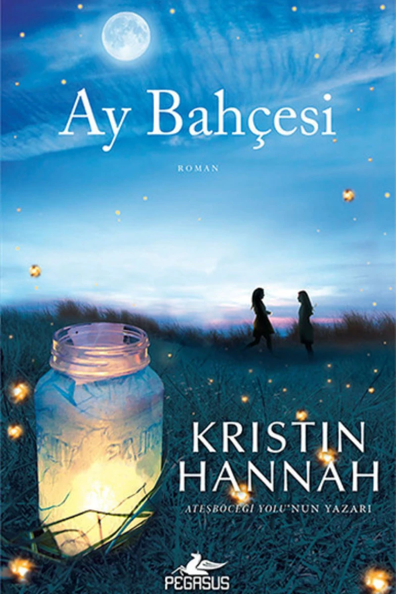 Ay Bahçesi - Kristin Hannah