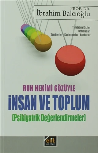 Ruh Hekimi Gözüyle İnsan ve Toplum