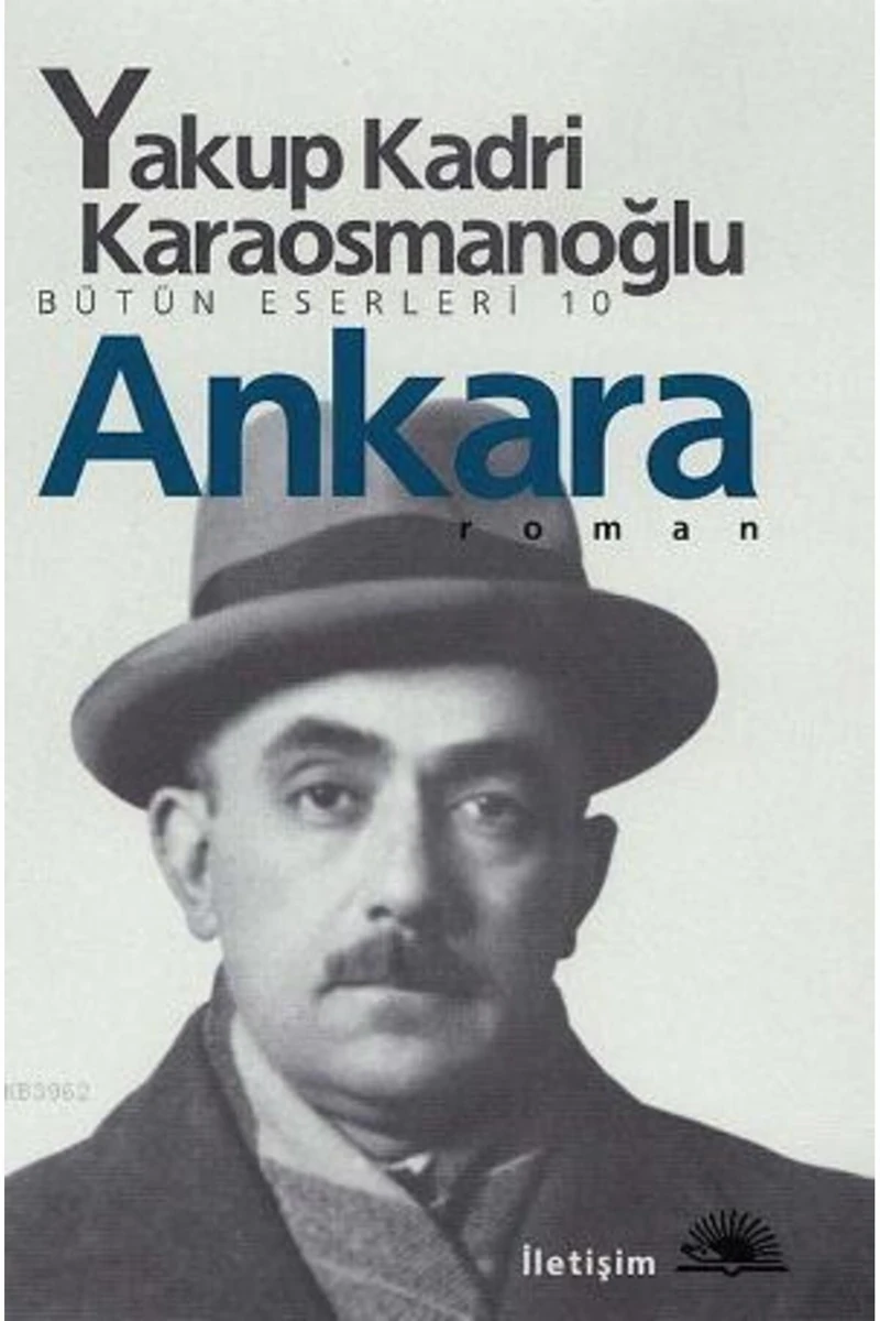 Ankara - Yakup Kadri Karaosmanoğlu