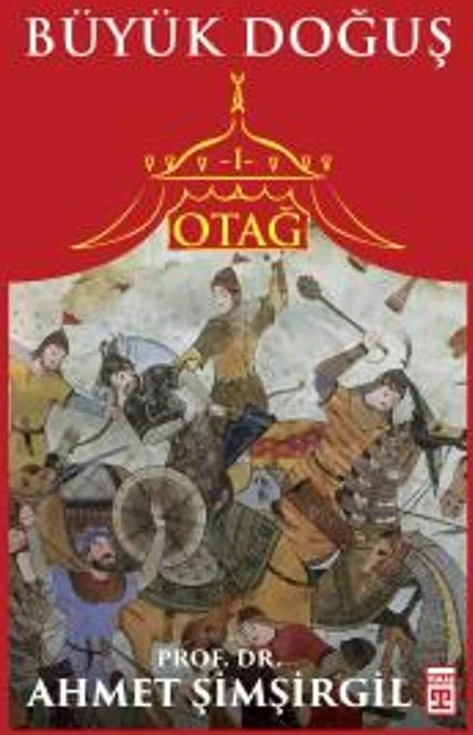 Otağ 1: Büyük Doğuş - Ahmet Şimşirgil