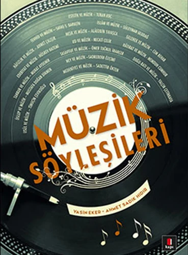 Müzik Söyleşileri - Ahmet Sadık Hıdır