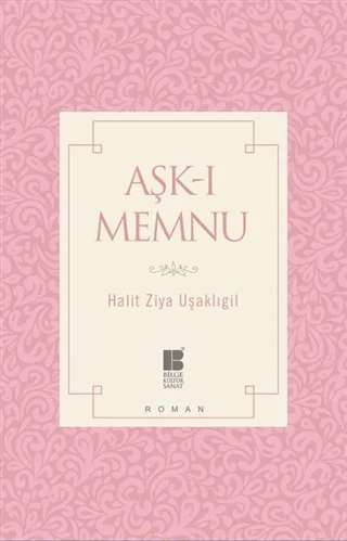 Aşk - ı Memnu - Halid Ziya Uşaklıgil
