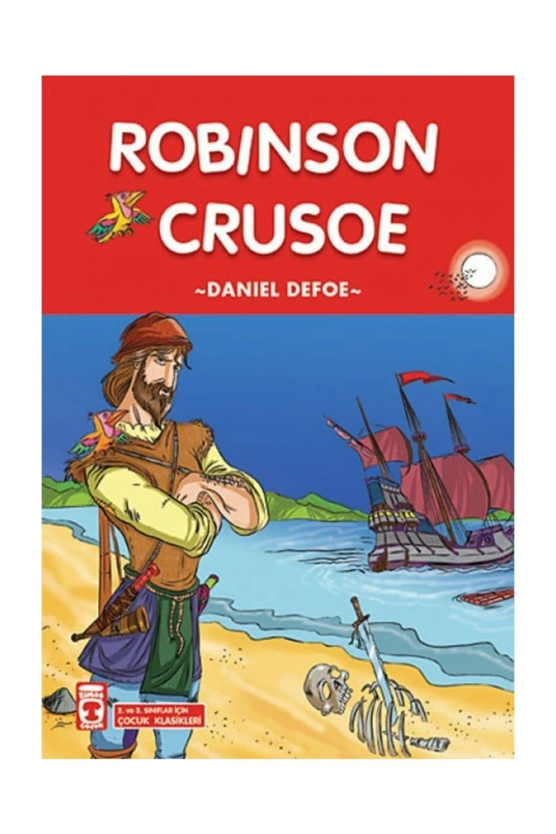 Robinson Crusoe / 2 ve 3 Sınıflar İçin Çocuk Klasikleri - Daniel Defoe