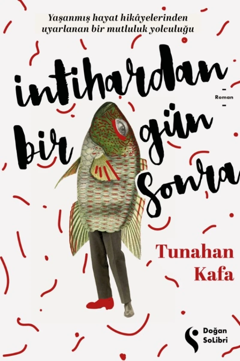 İntihardan Bir Gün Sonra - Tunahan Kafa