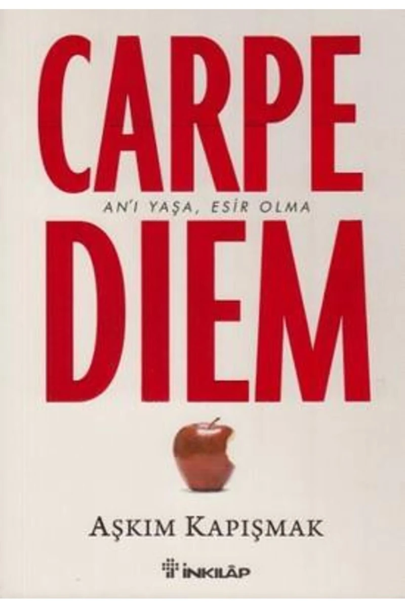 Carpe Diem - Aşkım Kapışmak