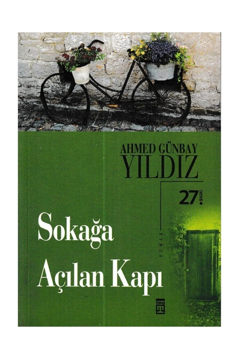 Sokağa Açılan Kapı - Ahmed Günbay Yıldız