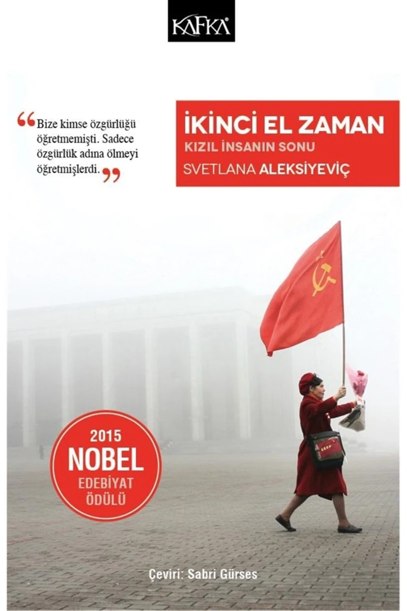 İkinci El Zaman: Kızıl İnsanın Sonu - Svetlana Aleksiyeviç