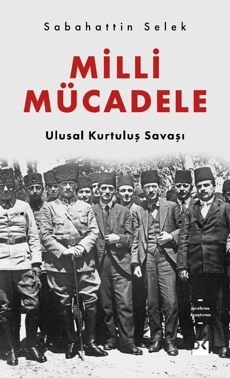 Milli Mücadele - Sabahattin Selek