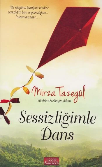 Sessizliğimle Dans - Mirza Tazegül