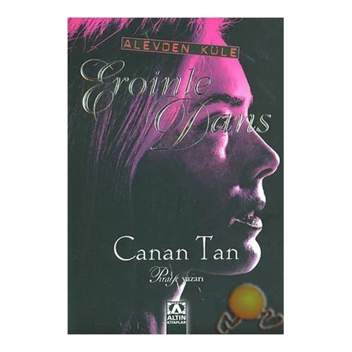 Alevdan Küle Eroinle Dans - Canan Tan