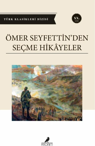 Ömer Seyfettinden Seçmeler - Ömer Seyfettin