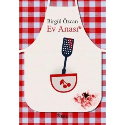 Ev Anası - Birgül Özcan