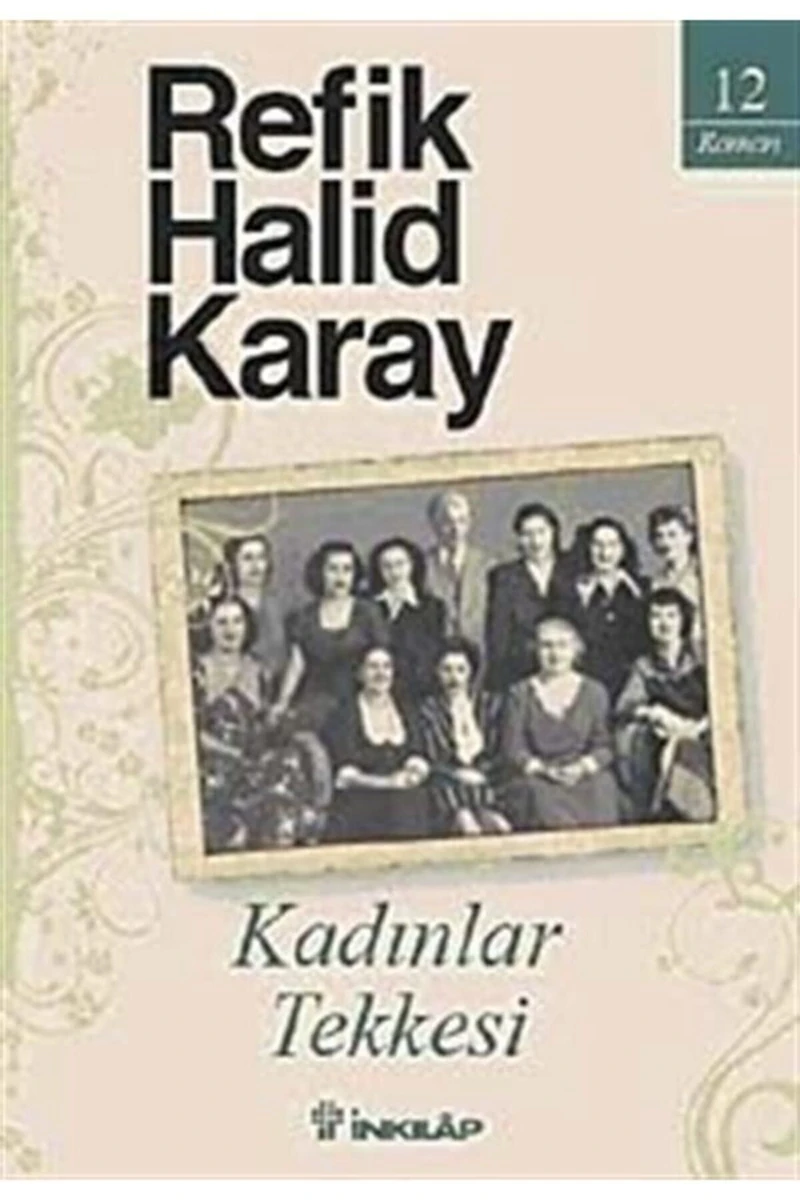 Kadınlar Tekkesi - Refik Halid Karay