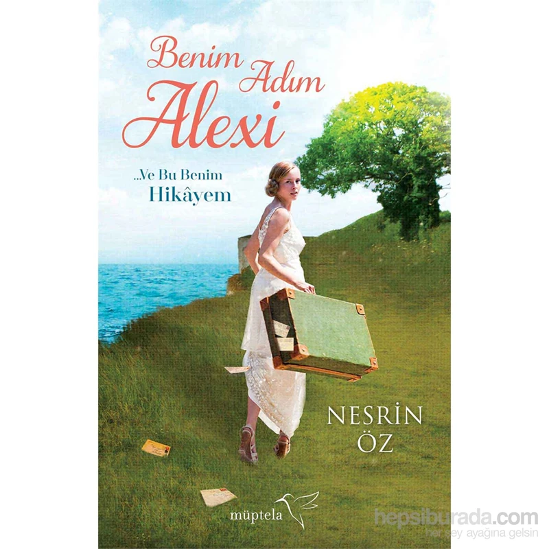 Benim Adım Alexi ve Bu Benim Hikayem - Nesrin Öz
