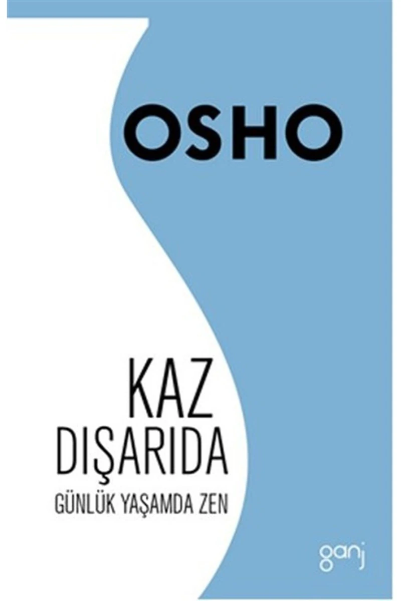 Kaz Dışarıda-Osho