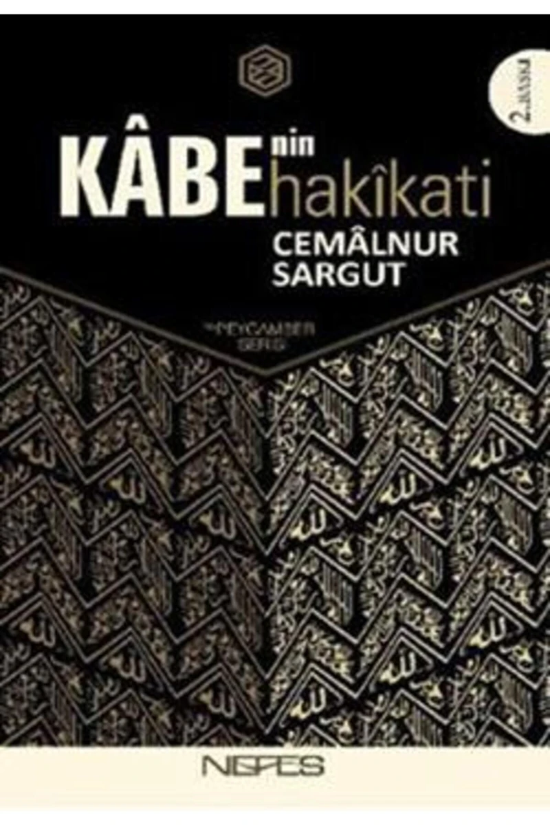 Kabe’nin Hakikati - Cemalnur Sargut