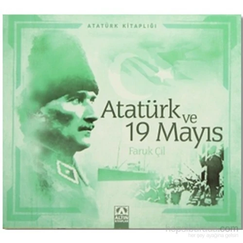 Atatürk Ve 19 Mayıs-Faruk Çil