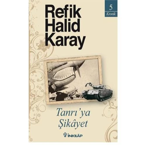 Tanrıya Şikayet - Refik Halid Karay