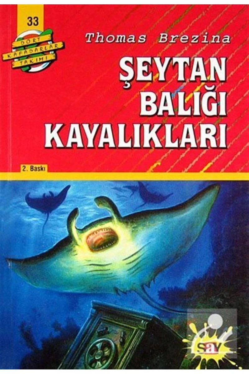Dört Kafadarlar Takımı 33 - Şeytan Balığı Kayalıkları