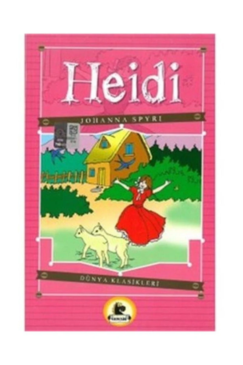 Heidi (Büyümeden Önce Okunacak Kitaplar)