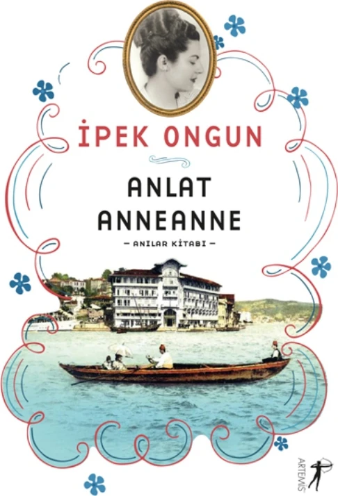 Anlat Anneanne - İpek Ongun