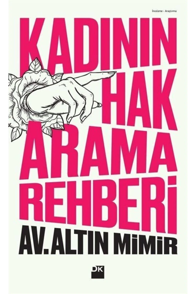 Kadının Hak Arama Rehberi - Altın Mimir