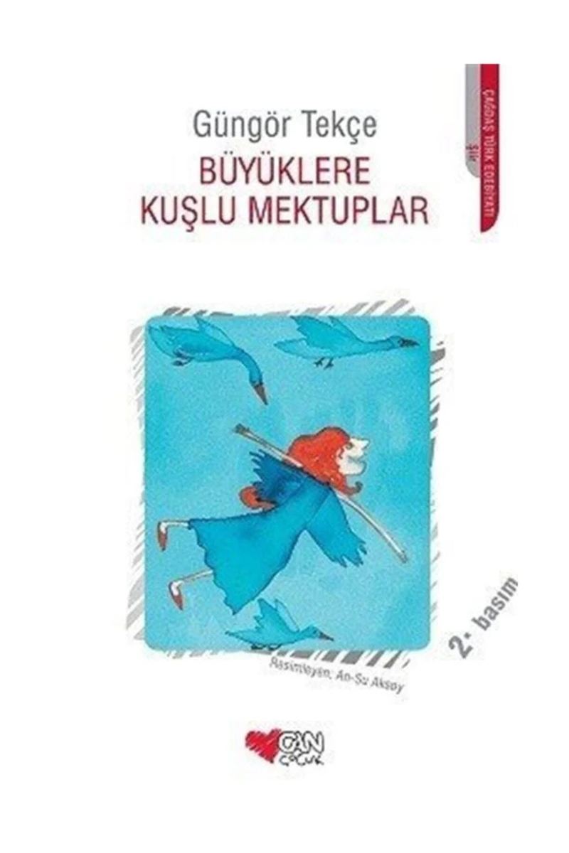 Büyüklere Kuşlu Mektuplar-Güngör Tekçe