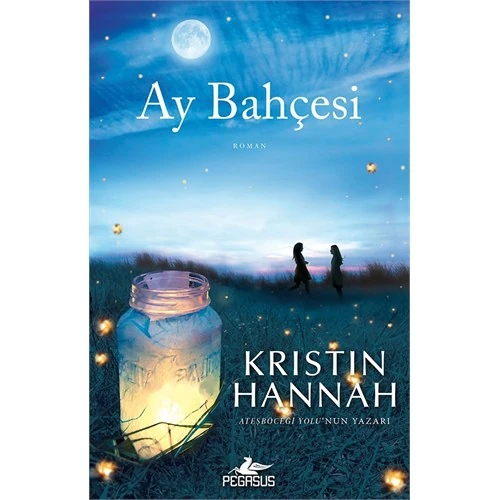 Ay Bahçesi - Kristin Hannah