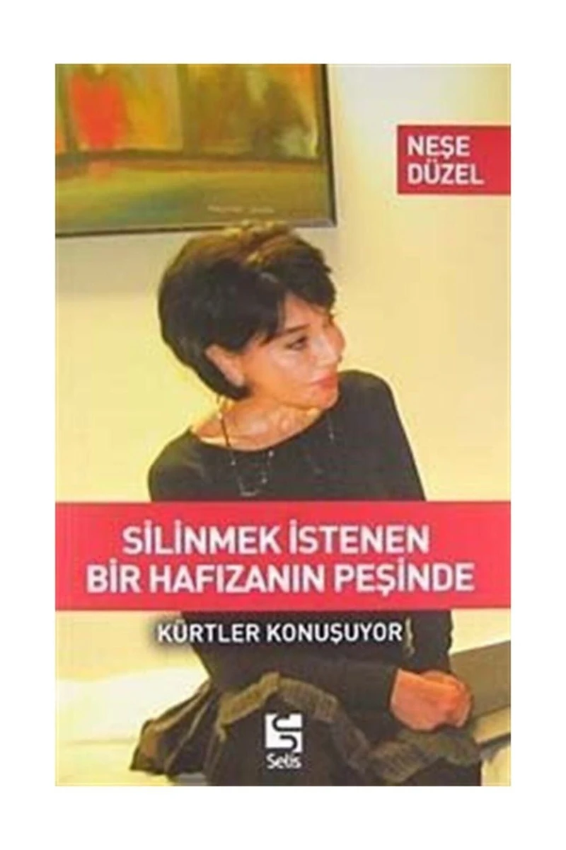 Silinmek İstenen Bir Hafızanın Peşinde Kürtler Konuşuyor