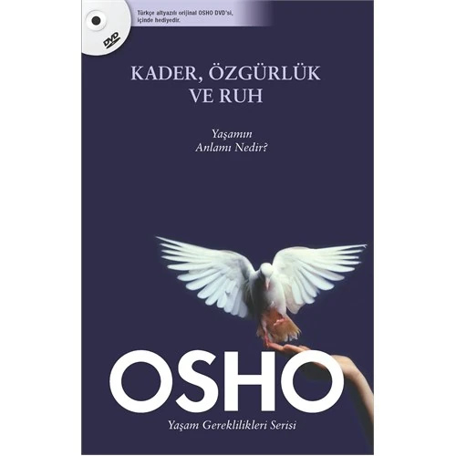 Kader, Özgürlük ve Ruh - Osho