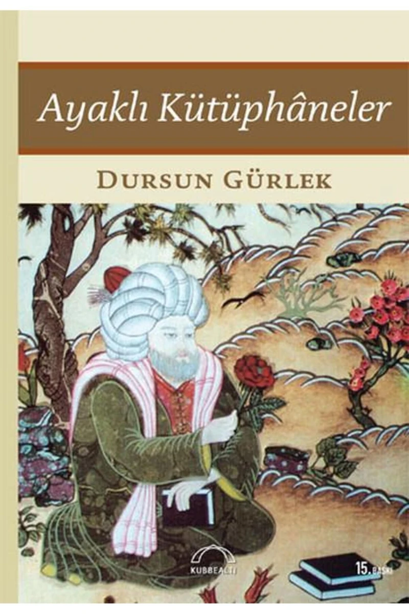Ayaklı Kütüphaneler-Dursun Gürlek