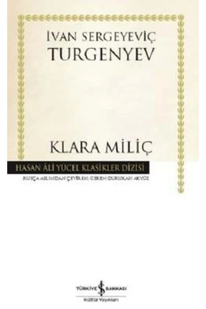 Klara Miliç - Ivan Sergeyeviç Turgenyev