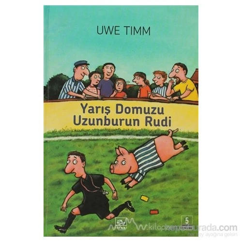 Yarış Domuzu Uzunburun Rudi (Ciltli)-Uwe Timm