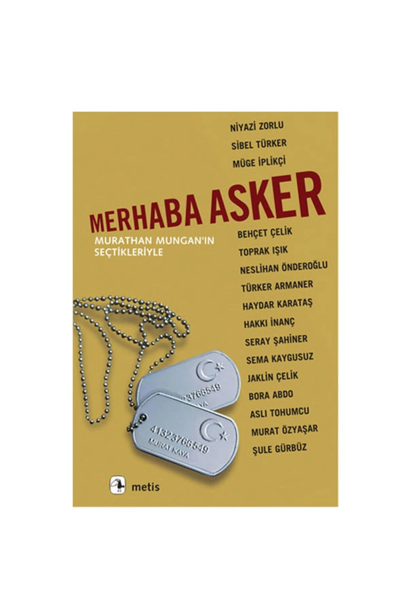 Merhaba Asker: Murathan Mungan’In Seçtikleriyle - Murathan Mungan