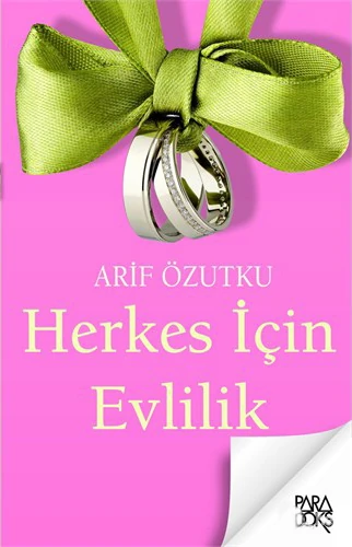 Herkes İçin Evlilik-Arif Özutku