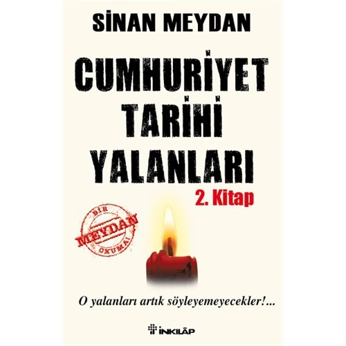 Cumhuriyet Tarihi Yalanları 2. Kitap - Sinan Meydan