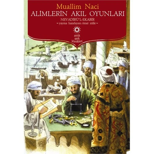 Alimlerin Akıl Oyunları-Muallim Naci