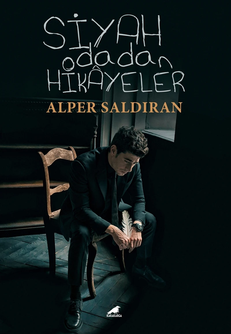 Siyah Odadan Hikayeler - Alper Saldİran