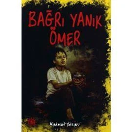 Bağrı Yanık Ömer - Mahmut Yesari -