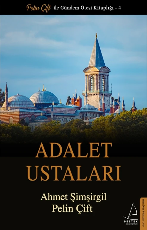 Adalet Ustaları: 1 - Ahmet Şimşirgil-Pelin Çift