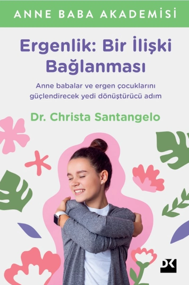 Ergenlik: Bir İlişki Bağlanması - Christa Santangelo