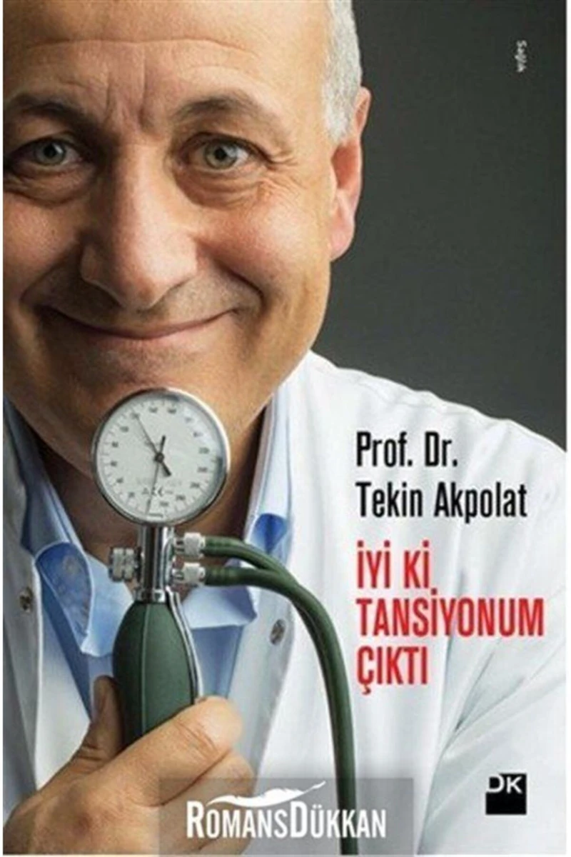 İyi Ki Tansiyonum Çıktı - Tekin Akpolat