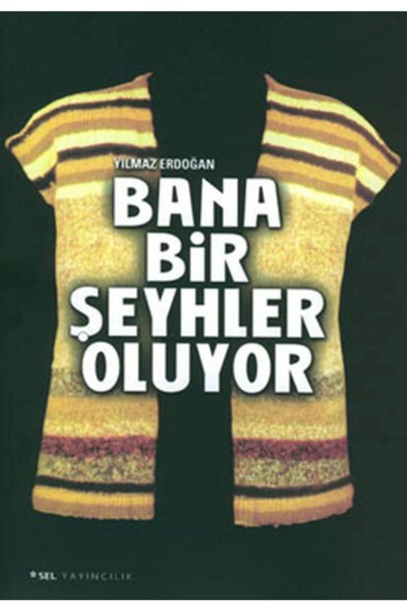 Bana Bir Şeyhler Oluyor