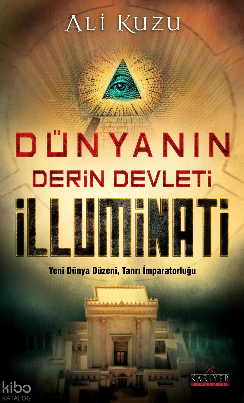 Dünyanın Derin Devleti İlluminati