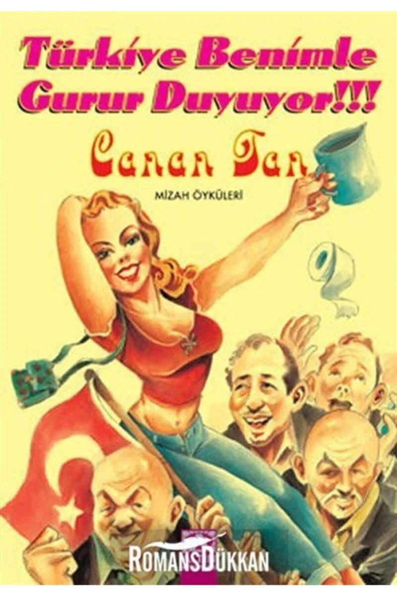 Türkiye Benimle Gurur Duyuyor - Canan Tan