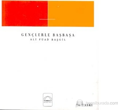 Gençlerle Başbaşa-Ali Fuad Başgil