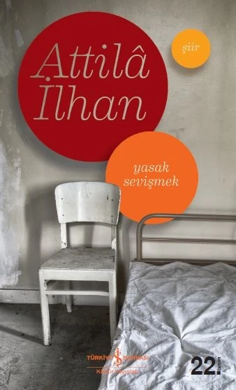 Yasak Sevişmek - Attila İlhan