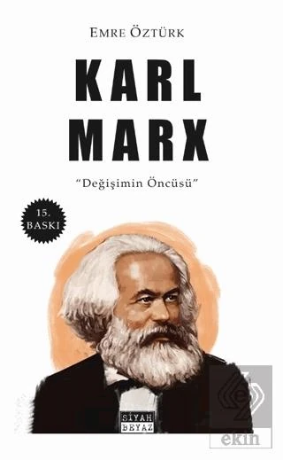 Karl Marx Değişimin Öncüsü