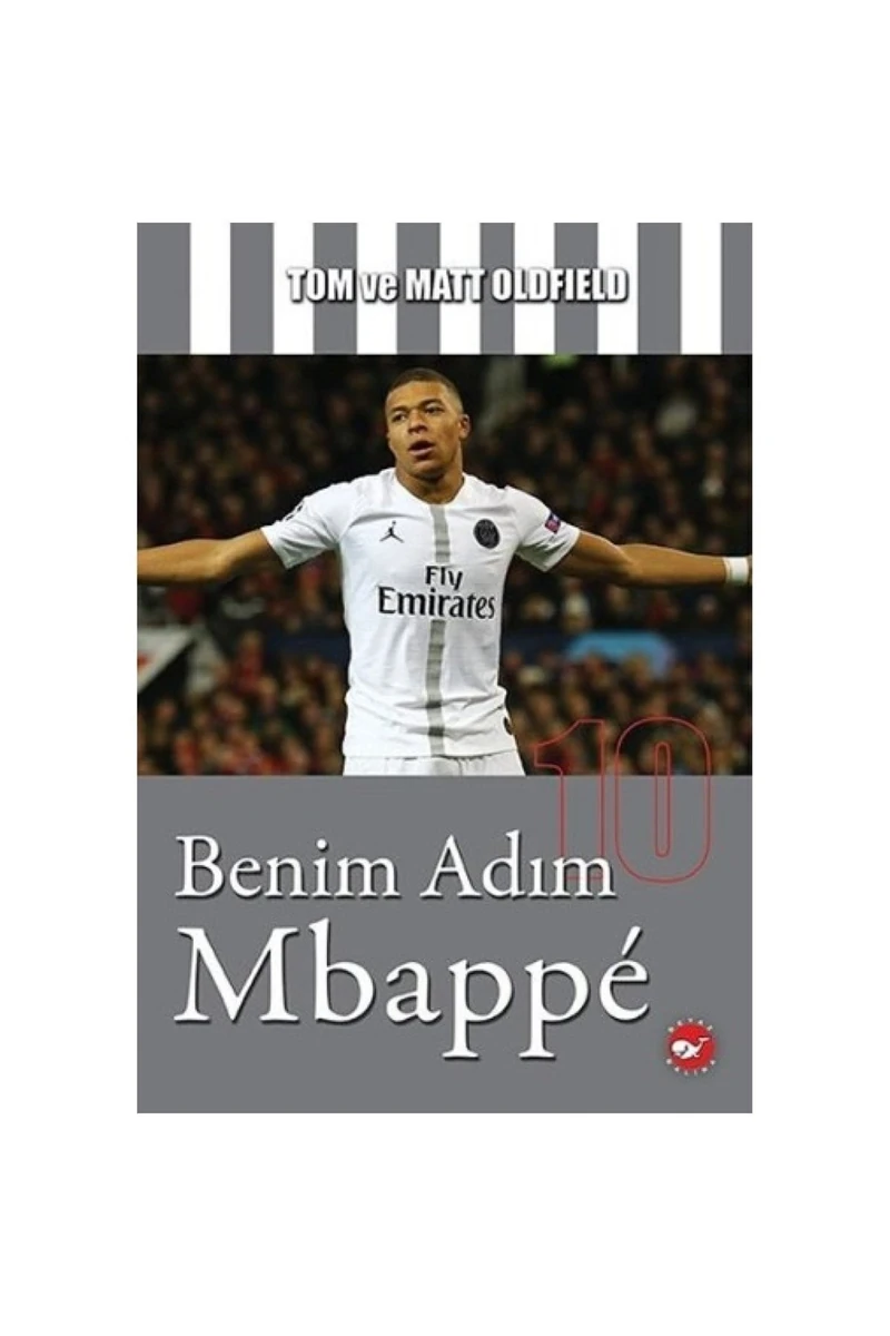 Benim Adım Mbappé - Matt Oldfield