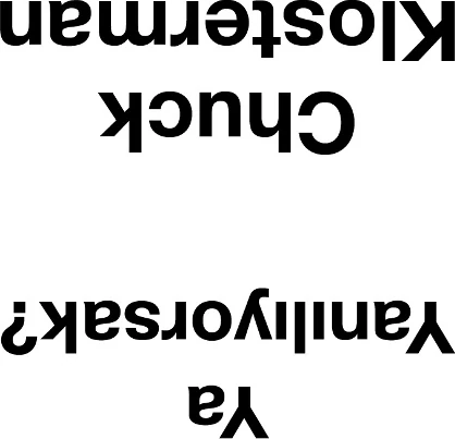 Ya Yanılıyorsak? - Chuck Klosterman